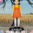 Squid Game Figura con sonido Young Hee Doll 30 cm